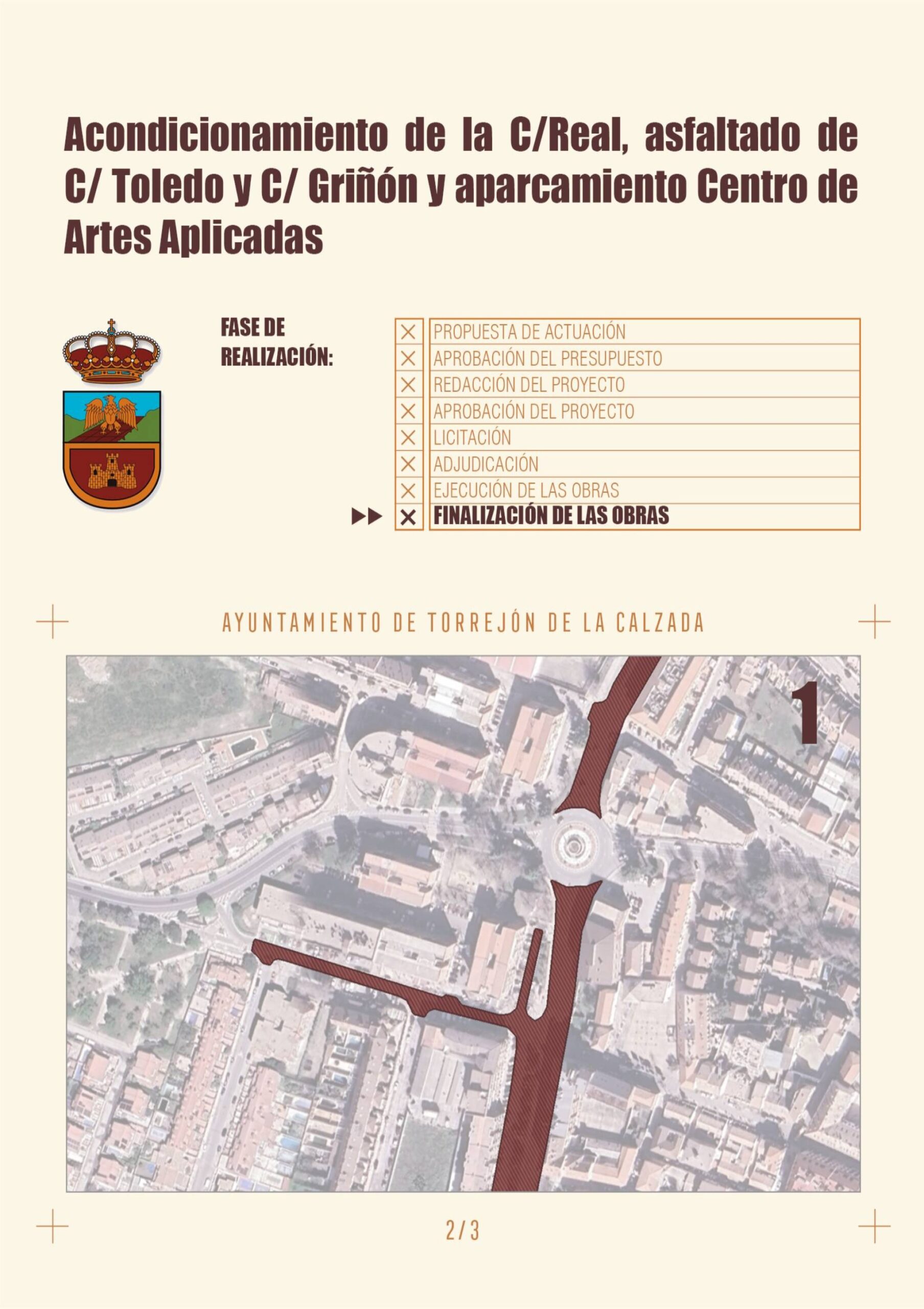 Acondicionamiento de la Calle Real, asfaltado de las calles Toledo y Griñón y Aparcamiento Centro de Artes Aplicadas