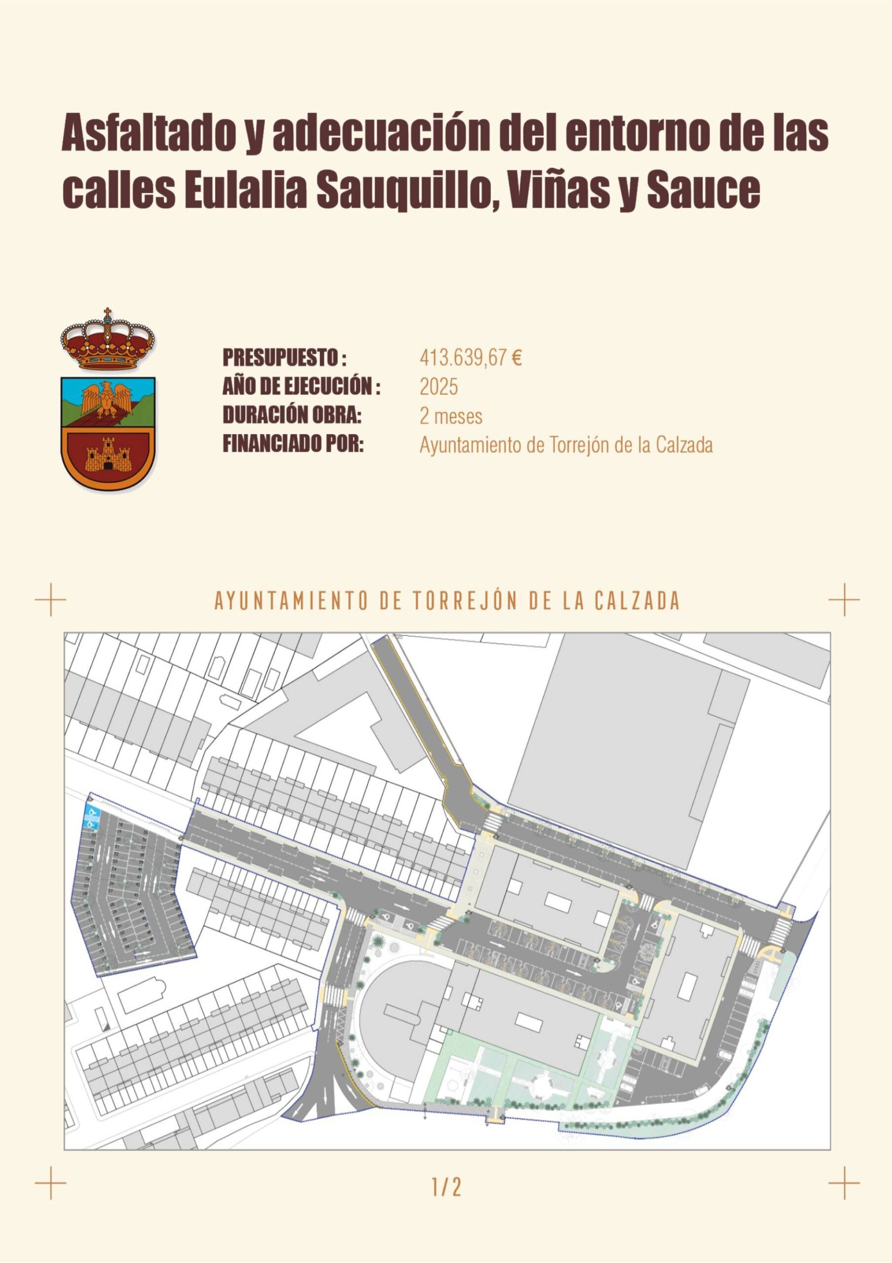 Asfaltado y adecuación del entorno de las calles Eulalia Sauquillo, Viñas y Sauce